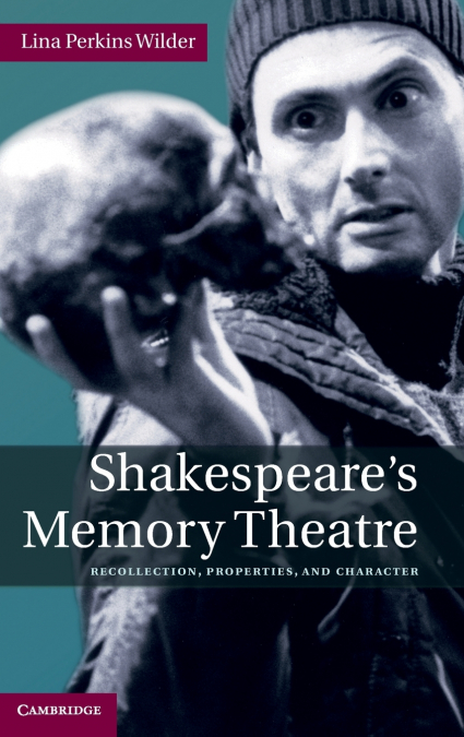 Shakespeare’s Memory Theatre