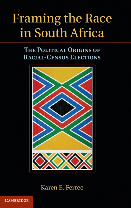 Framing the Race in South Africa