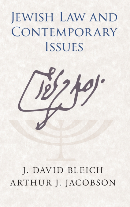 Jewish Law and Contemporary Issues