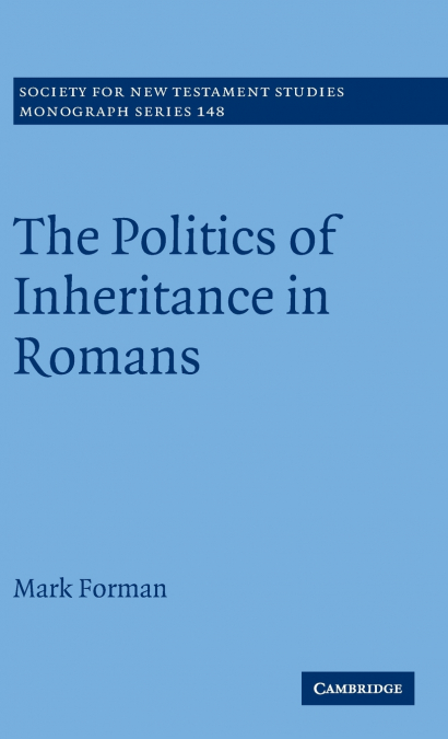 The Politics of Inheritance in Romans