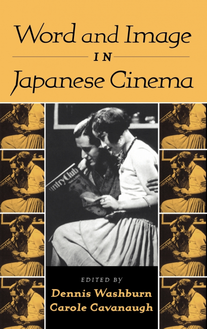 Word and Image in Japanese Cinema