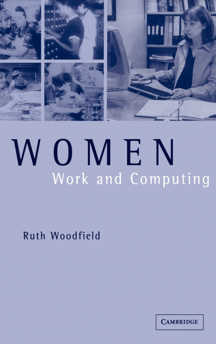 Women, Work and Computing