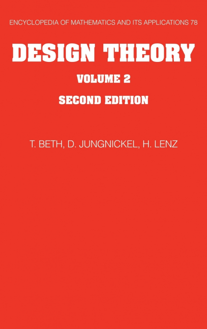 Design Theory, Volume II