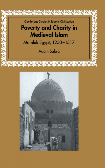 Poverty and Charity in Medieval Islam