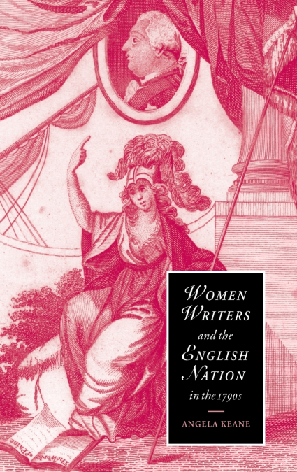 Women Writers and the English Nation in the             1790s