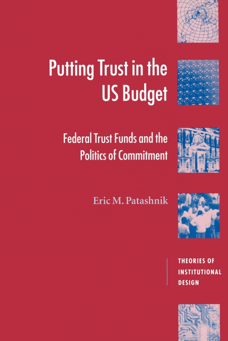 Putting Trust in the U.S. Budget