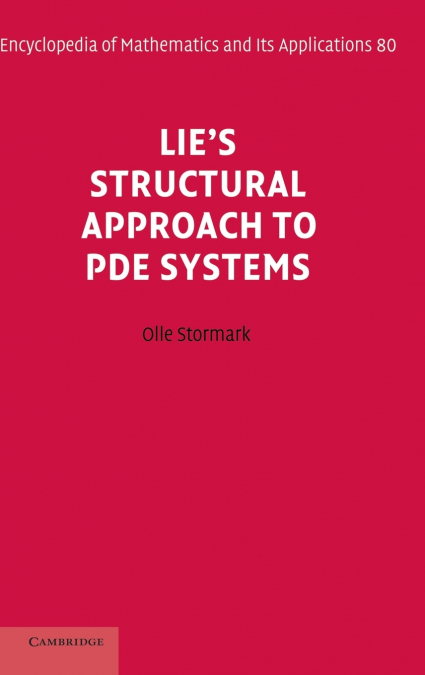 Lie’s Structural Approach to Pde Systems