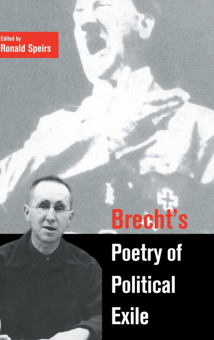 Brecht’s Poetry of Political Exile