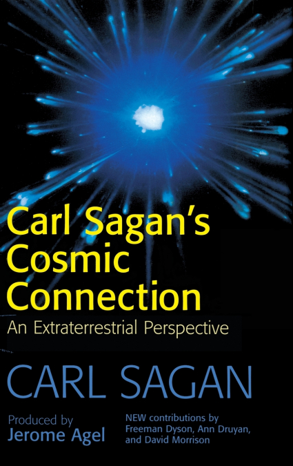 Carl Sagan’s Cosmic Connection