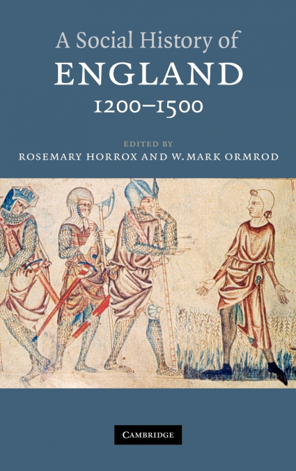 A Social History of England, 1200 1500