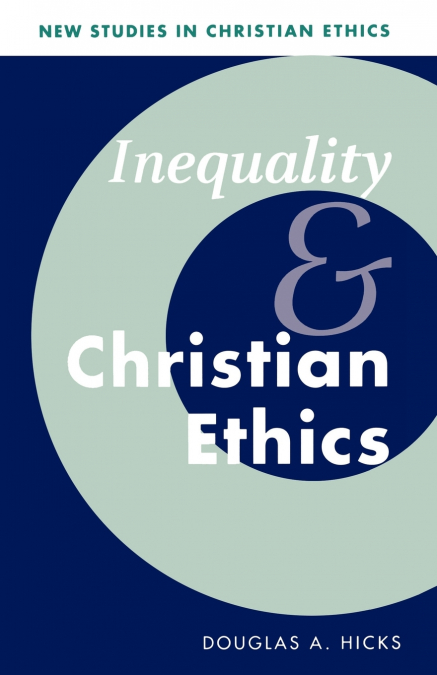 Inequality and Christian Ethics