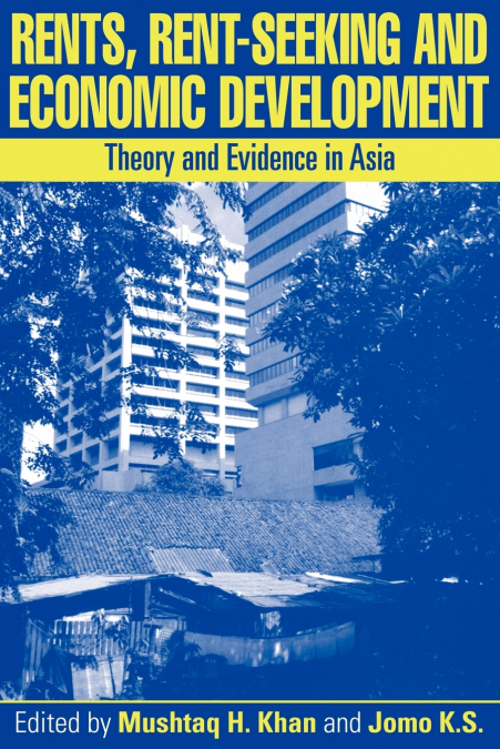 Rents, Rent-Seeking and Economic Development