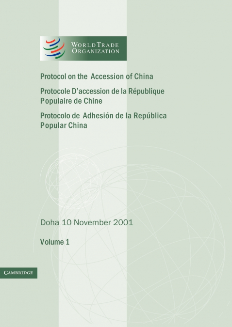 Protocol on the Accession of the People’s Republic of China to the Marrakesh Agreement Establishing the World Trade Organization