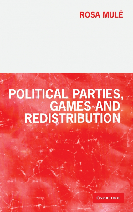 Political Parties, Games and Redistribution