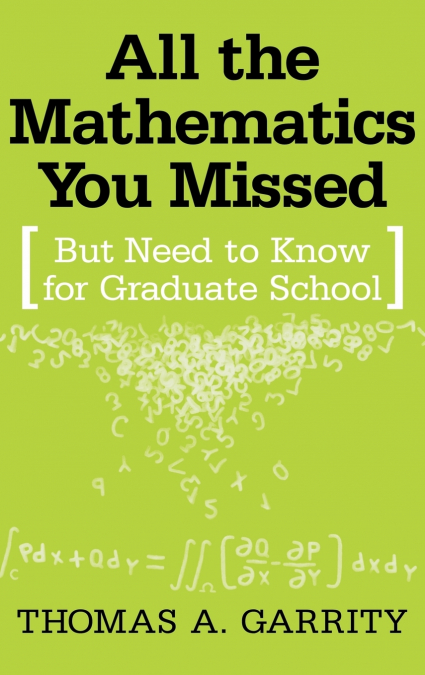 All the Mathematics You Missed