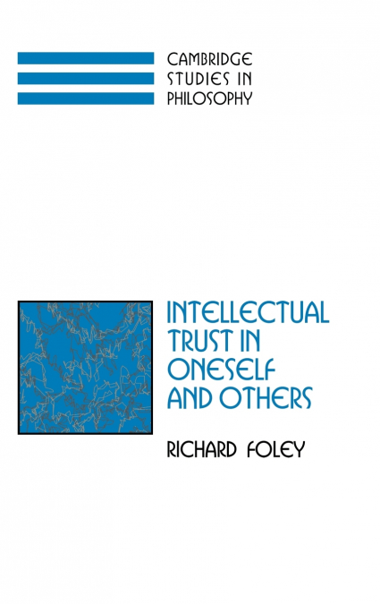 Intellectual Trust in Oneself and Others