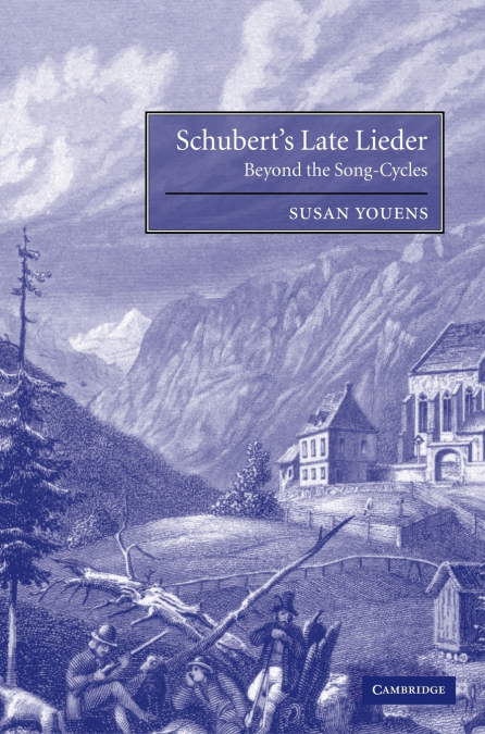 Schubert’s Late Lieder
