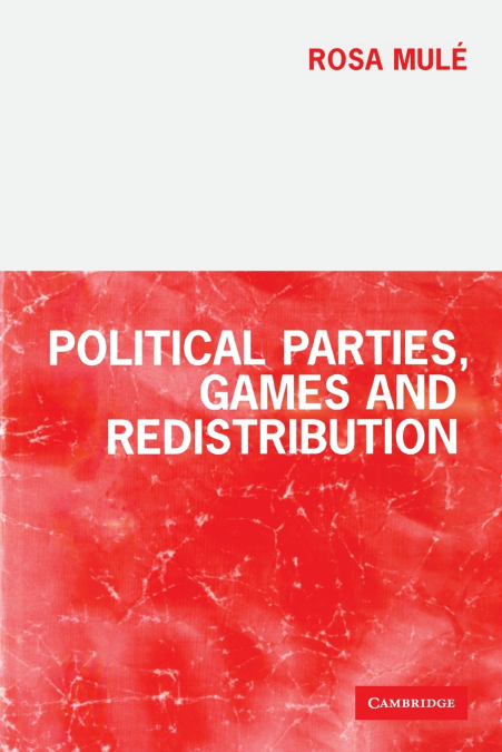 Political Parties, Games and Redistribution