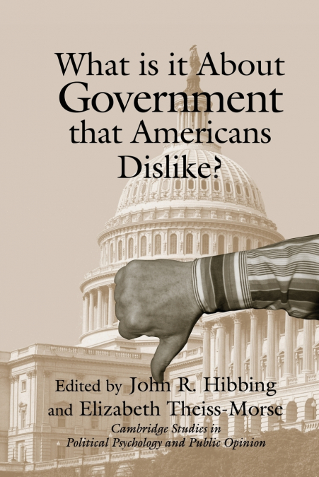 What Is It about Government That Americans Dislike?