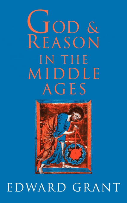 God and Reason in the Middle Ages