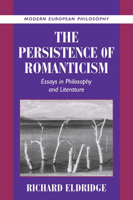 The Persistence of Romanticism