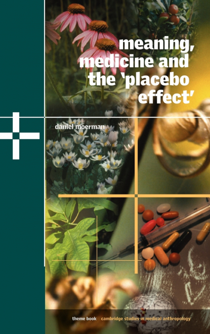 Meaning, Medicine and the ’Placebo Effect’