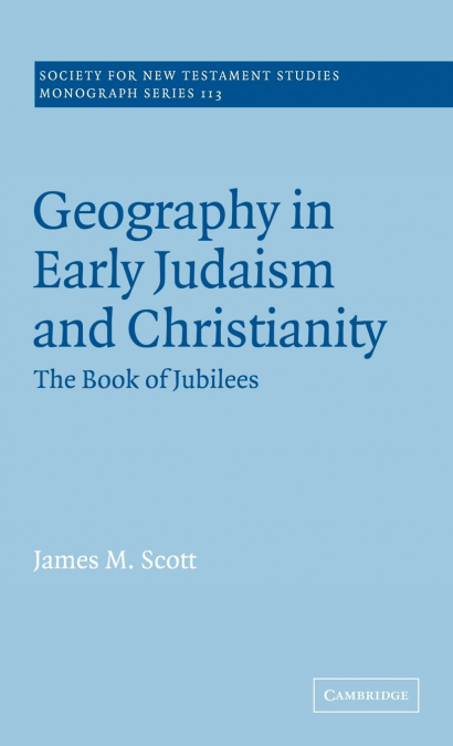 Geography in Early Judaism and Christianity
