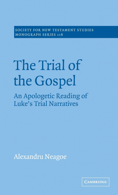 The Trial of the Gospel