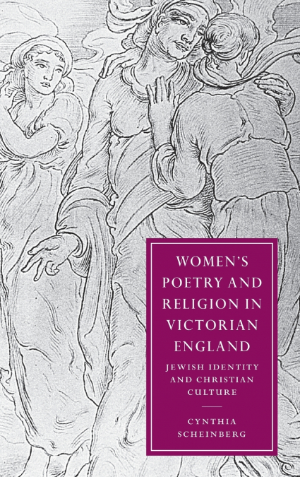 Women’s Poetry and Religion in Victorian England