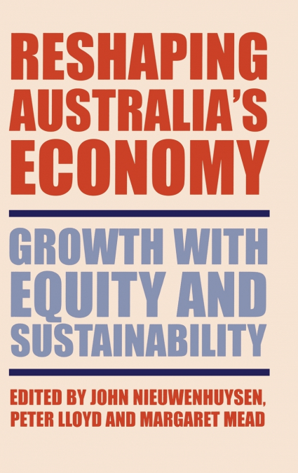 Reshaping Australia’s Economy