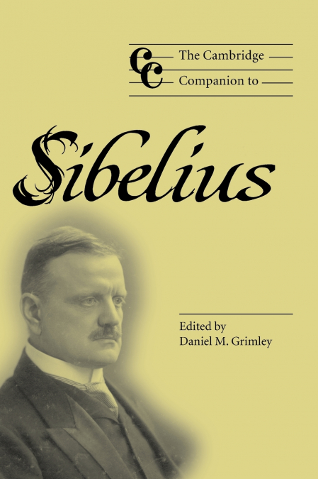 The Cambridge Companion to Sibelius