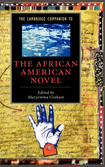 The Cambridge Companion to the African American Novel