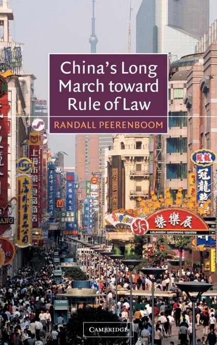 China’s Long March Toward Rule of Law