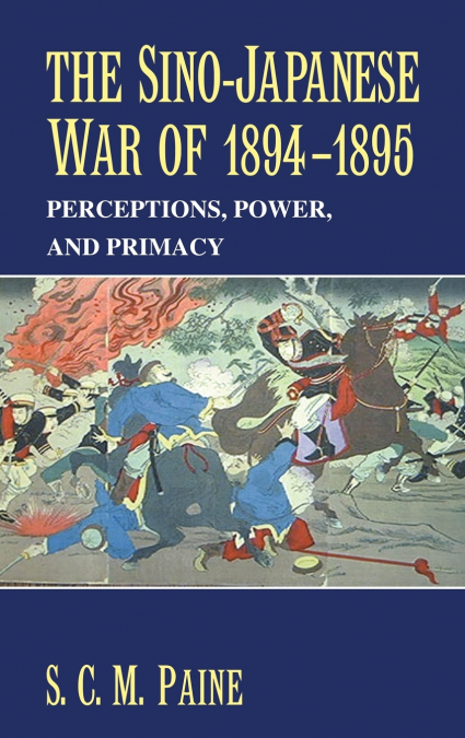 The Sino-Japanese War of 1894 1895
