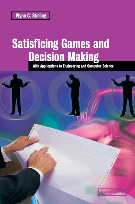 Satisficing Games and Decision Making