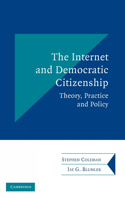 The Internet and Democratic Citizenship