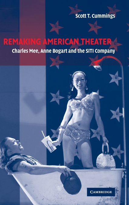 Remaking American Theater