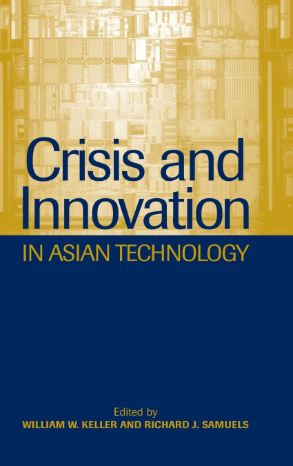Crisis and Innovation in Asian Technology
