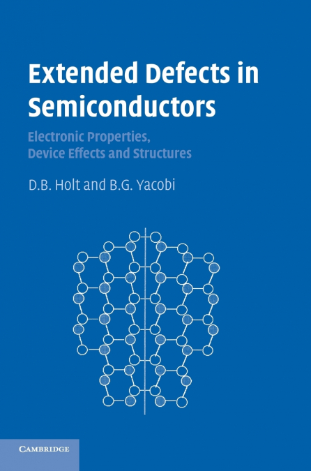 Extended Defects in Semiconductors