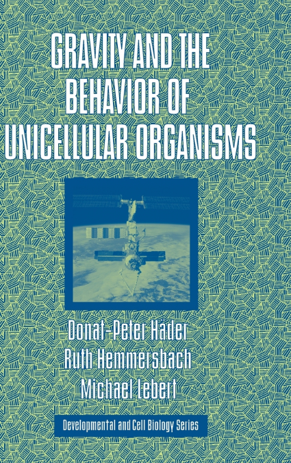 Gravity and the Behavior of Unicellular Organisms