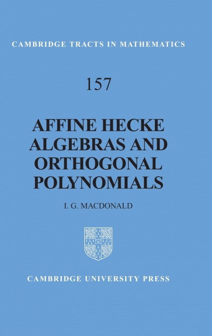 Affine Hecke Algebras and Orthogonal Polynomials