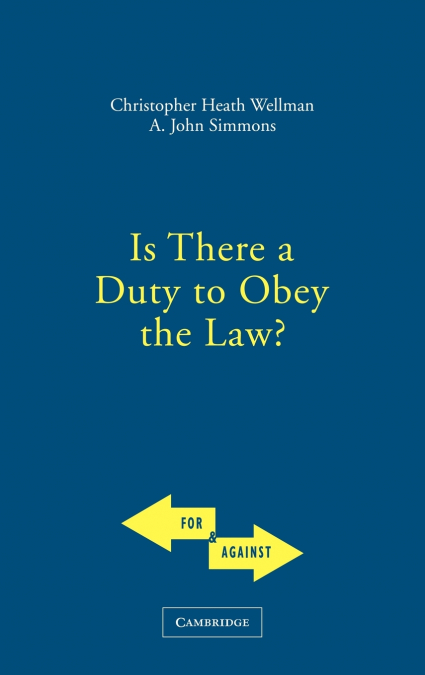 Is There a Duty to Obey the Law?
