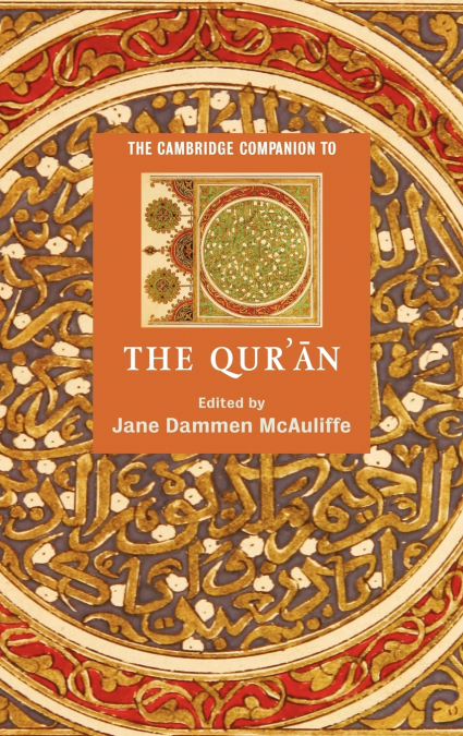 The Cambridge Companion to the Qur’an