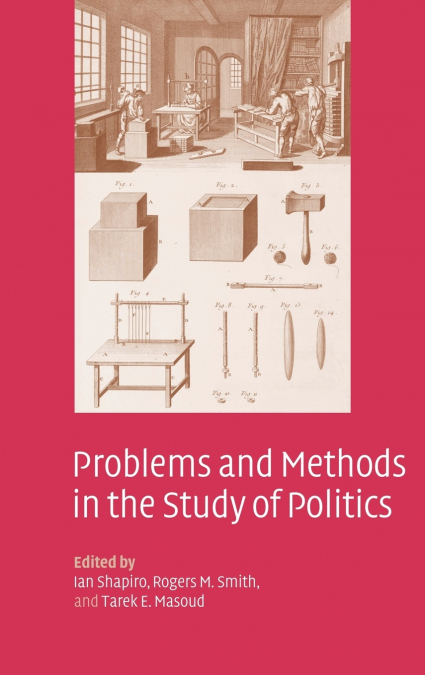 Problems and Methods in the Study of Politics