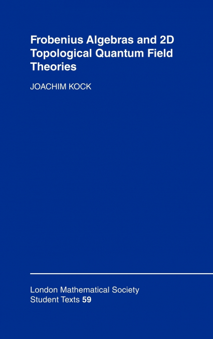 Frobenius Algebras and 2-D Topological Quantum Field Theories