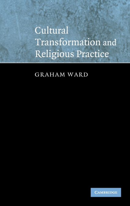 Cultural Transformation and Religious             Practice