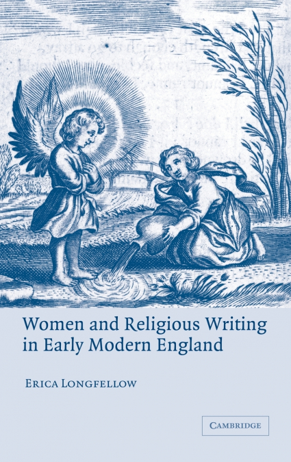 Women and Religious Writing in Early Modern England