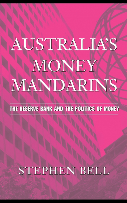 Australia’s Money Mandarins