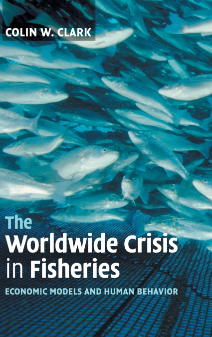 The Worldwide Crisis in Fisheries