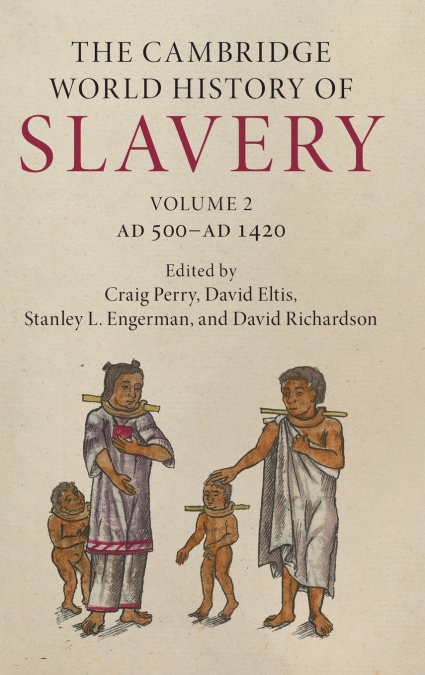 The Cambridge World History of Slavery